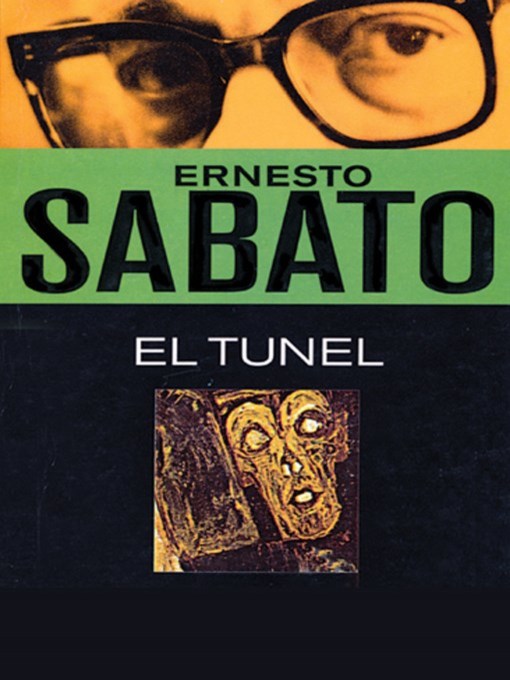 Title details for El Tunel (The Tunnel) by Ernesto Sabato - Available